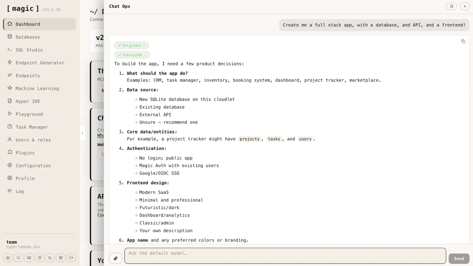 Chat Ops in the Magic dashboard, asked to create a full stack app, replying with the product decisions it needs: what the app does, data source, entities, authentication, frontend design and name